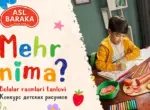 Asl Baraka запускает конкурс детских рисунков «Меҳр нима?»